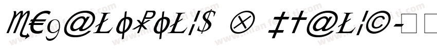 Megalopolis X Italic字体转换
